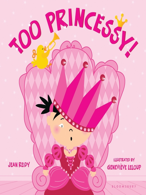 Title details for Too Princessy! by Jean Reidy - Available